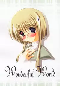 [A.L.C (Kannazuki Nemu)] Wonderful World