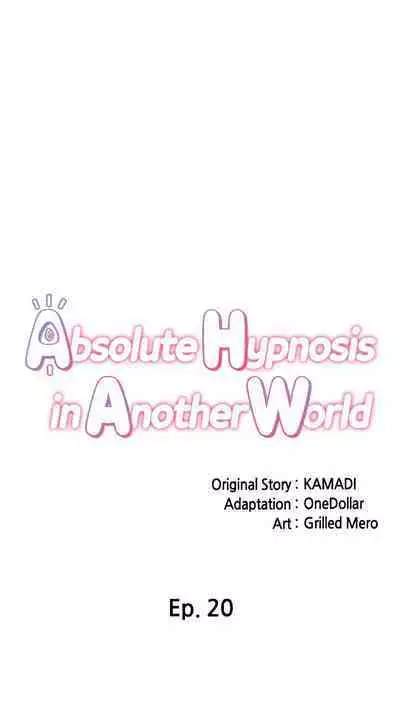 [KAMADI, OneDollar, Grilled Mero] Absolute Hypnosis in Another World (1-20) [English] [Ongoing]