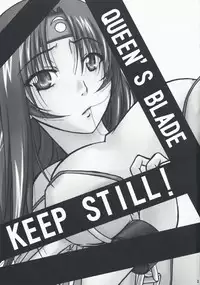 (COMIC1☆3) [Gift (Nagisano Usagi)] KEEP STILL! (Queen's Blade)