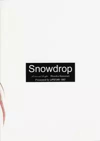 (C53) [LIPSTAR (Morisaki Tirol)] Snowdrop (Sentimental Graffiti)
