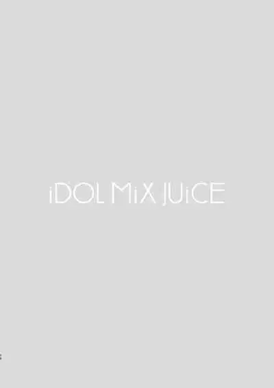 iDOL MiX JUiCE