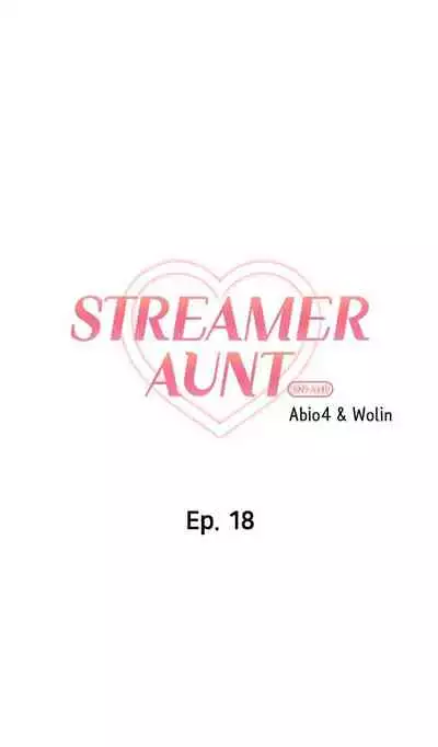 [Abio4, Warren] Streamer Aunt (1-20) [English] [Ongoing]