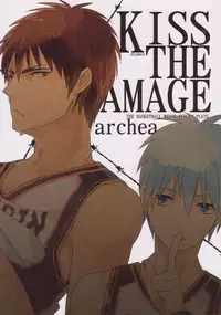 (C82) [archea (Sasagawa Nagaru)] KISS THE DAMAGE (Kuroko no Basuke)
