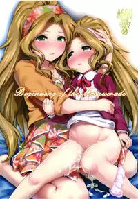 [ASGO (Zanzi)] Beginning of the Masquerade (THE IDOLM@STER MILLION LIVE!) [Digital]