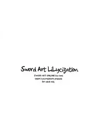 (C95) [Kossorikakuredokoro (Island)] Sword Art Lilycization. (Sword Art Online) [English] [SMDC]