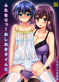 [Oshiruko Kan (Piririnegi)] Futanari! Oshioki Time 4 ~Josou Shounen Kakusei Hen~ [Digital]