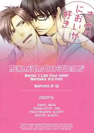 [Aion Kiu] Kimi no Nioi ga Suki | I Like Your Smell [English] {Tell Me I'm Cute Scans}
