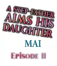 [MAI] A Step-Father Aims His Daughter (ENG 1-40)