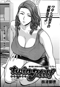 [Tatsunami Youtoku] twin Milf Ch. 1-14 + Bangai Hen
