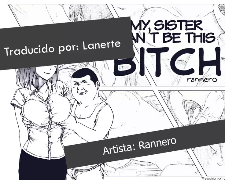 My sister can't be this BITCH - Spanish