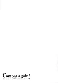 (C91) [HMA (Hiyoshi Hana)] Combat Again! (Kantai Collection -KanColle-) [English] [Tigoris Translates]