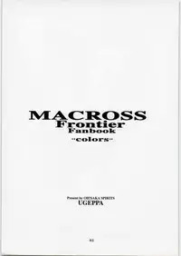 (C74) [Oh!saka Spirits (Ugeppa)] colors (Macross Frontierr)