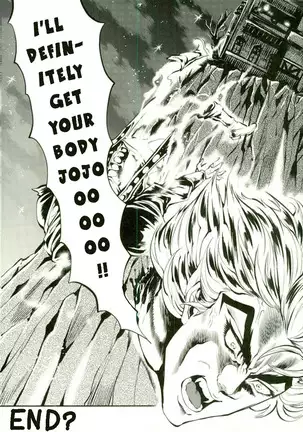 I AM GOING TO GRIND ON YOUR PROSTATE JOJO!