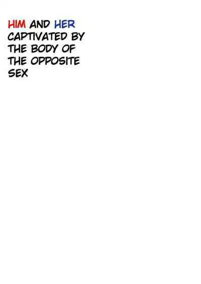 Isei no Shintai no Toriko ni Natta, Boku to Watashi | Him and Her Captivated by the body of the opposite sex