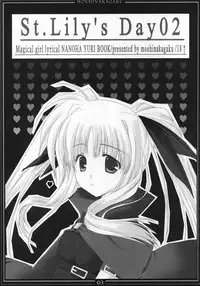 (COMIC1☆01) [Moehina Kagaku (Hinamatsuri Touko)] St. Lily's Day 02 (Mahou Shoujo Lyrical Nanoha)
