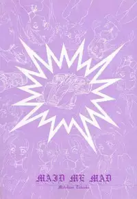 [Takaoka Motofumi] Maid Me Mad