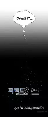 Perfect Half Ch.1-6 (English) (Ongoing)