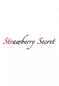 (C95) [DiceBomb (Casino)] Strawberry Secret (THE IDOLM@STER CINDERELLA GIRLS)