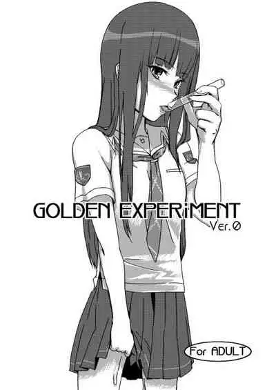 [BLAZE (Scotch)] GOLDEN EXPERiMENT Ver.0 (KiMiKiSS)