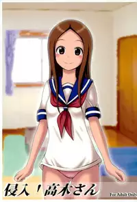 (C93) [Chinjuu Mufy (Oonita Hiroyuki, Nishino Tama)] Shinnyuu! Takagi-san (Karakai Jouzu no Takagi-san)