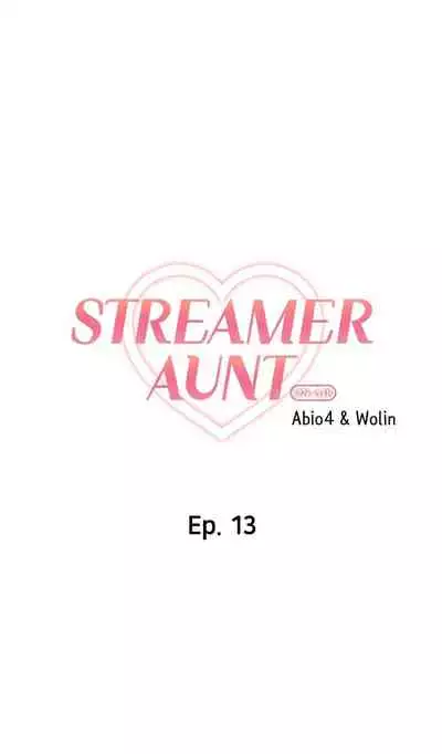 [Abio4, Warren] Streamer Aunt (1-19) [English] [Ongoing]