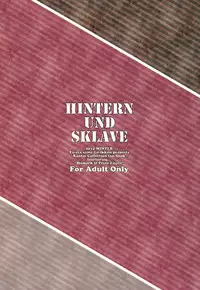 (C87) [Yuusha-sama Go-ikkou (Nemigi Tsukasa)] HINTERN UND SKLAVE (Kantai Collection -KanColle-) [Chinese] [无毒汉化组]