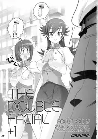 (C75) [DIGITAL ACCEL WORKS (INAZUMA.)] THE DOUBLE FACIAL +1 (Zettai Karen Children)