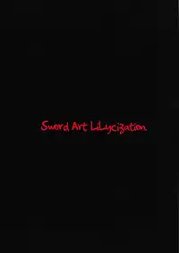 (C95) [Kossorikakuredokoro (Island)] Sword Art Lilycization. (Sword Art Online) [English] [SMDC]