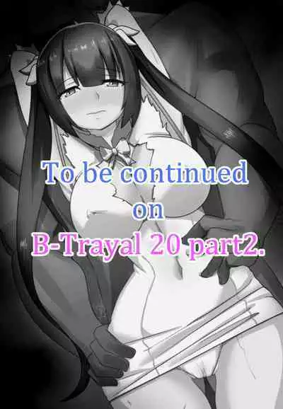 [Merkonig] B-Trayal 20 Hestia (dungeon ni deai o motomeru no wa machigatteiru darou ka) Part1 [English]