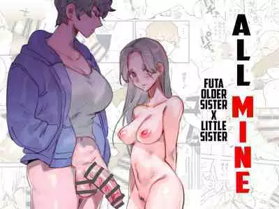 [Tosha Pink (Chimeda)] Hitorijime - Futanari Ane x Imouto | All Mine - Futa Older Sister x Little Sister [English] [Mr_Person]