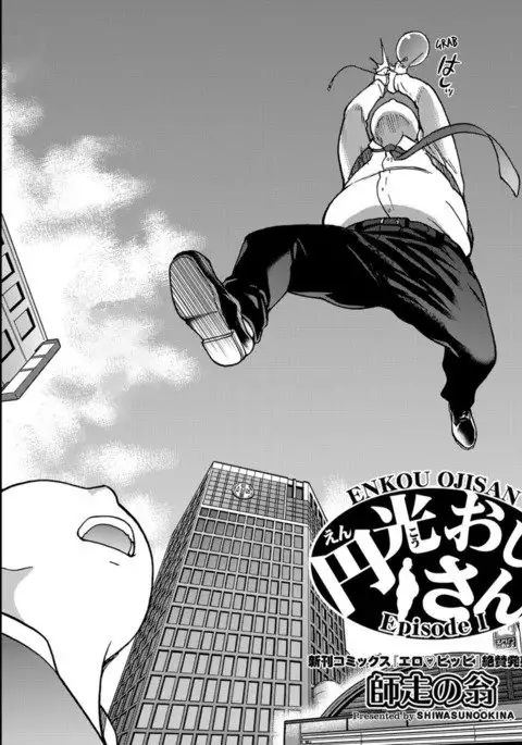 Enkou Ojisan | Mister Enkou Episode I-V, VII-VIII