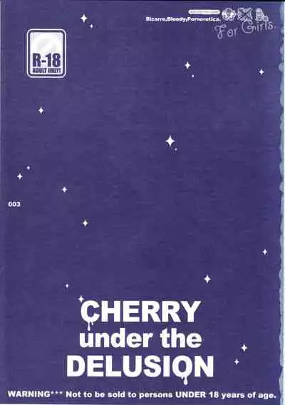 CHERRY under the DELUSION