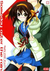 (C73) [Seitokaishitsu (Akimoto Dai)] Someday After The Rain (The Melancholy of Haruhi Suzumiya)