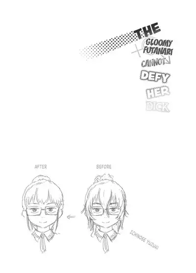 Byousoku de Osu Ochi suru InCha na Futanarikko Kanzenban | The Gloomy Futanari Cannot Defy Her Dick Full Version