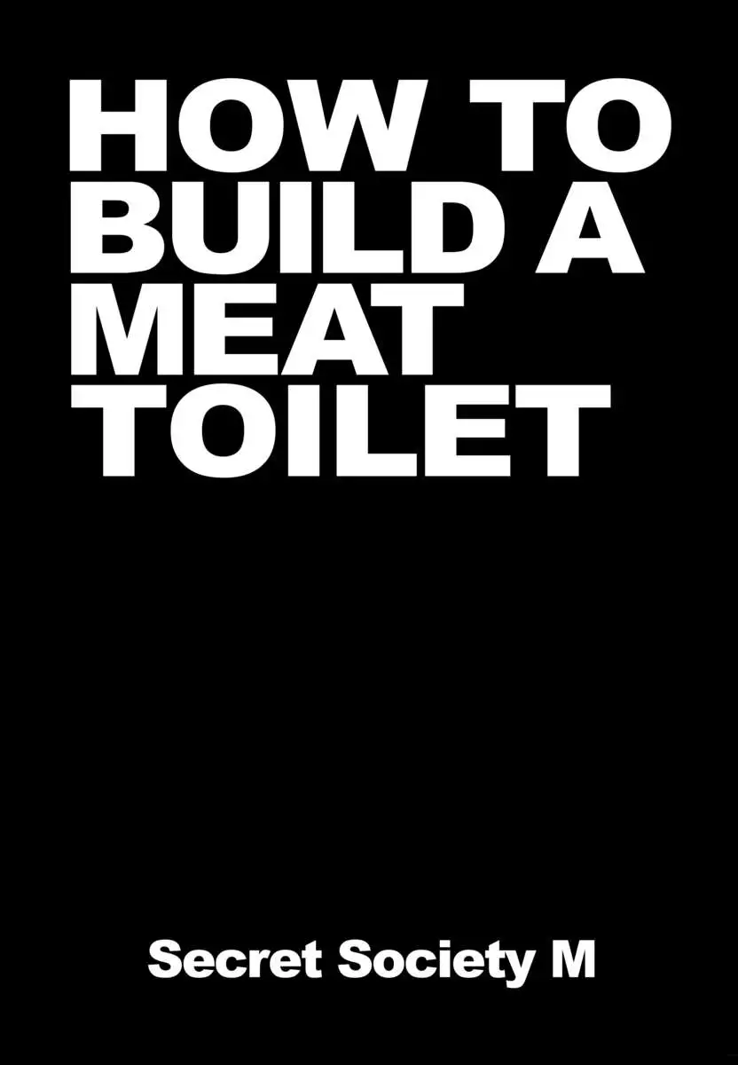 HOW TO BUILD A MEAT TOILET / HOW TO BUILD NIKUBENKI