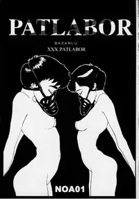 [Bazaar Circle (Gozaru)] NOA 1 (Mobile Police PATLABOR)