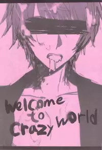 (C82) [Vivo (Morishima Chikan)] WELCOME TO CRAZY WORLD (Uta no Prince-sama)