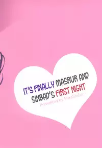 (SUPER22) [PureSlider (Matsuo)] MasuShin ga Shoya ni Itaru Made | It’s Finally Masrur and Sinbad’s First Night (Magi: The Labyrinth of Magic) [English] [Baka Dumb Aho Scans]