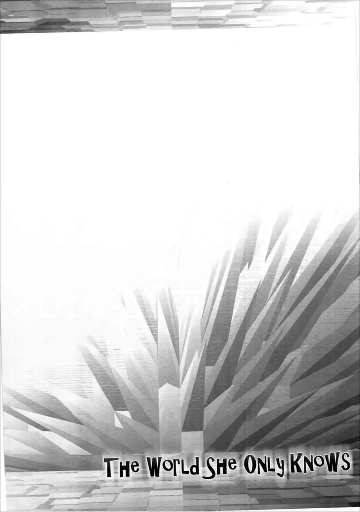 THE WORLD SHE ONLY KNOWS