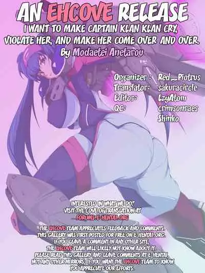 [Modae Tei (Modaetei Anetarou)] Klan Klan Taii o Nakashite Okashite Ikase Makuritai | I want to make Captain Klan Klan cry, violate her, and make come over and over. (Macross FRONTIER) [English] [EHCOVE]