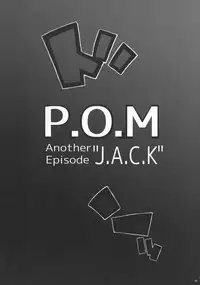 (C91) [Kocho Kocho Koukou (Bonten)] P.O.M Another Episode 