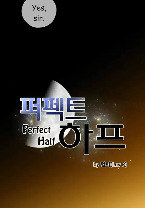 Perfect Half Ch.1-32