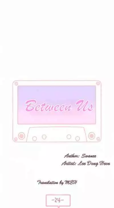 BETWEEN US Ch. 1-36