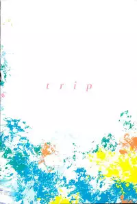 (CT27) [Alpha to Yukaina Nakamatachi (Alpha)] Ichinose Shiki trip no Susume (THE IDOLM@STER CINDERELLA GIRLS)