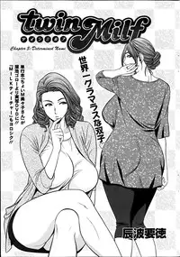 [Tatsunami Youtoku] Twin Milf Ch. 1-13+ Bangai Hen [English] [SaHa]