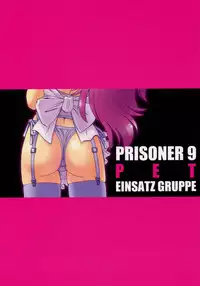 (C71) [EINSATZ GRUPPE (Charlie Nishinaka)] PRISONER 9 Pet (Gundam SEED Destiny) [English] [YQII]