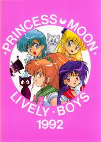 (C43) [LIVELY BOYS (various)] Princess Moon (Bishoujo Senshi Sailor Moon)