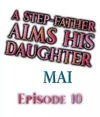 [MAI] A Step-Father Aims His Daughter (ENG 1-40)
