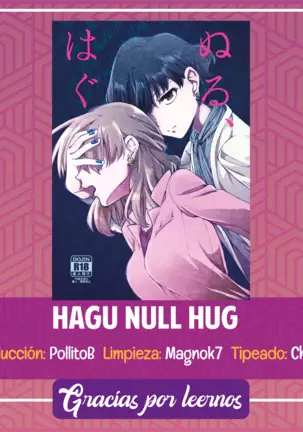 Nuru, Hagu | Null Hug