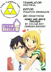 (C81) [J.O.C★e.go!! (Kasuga Souichi)] Honey to Miki to Kono Omoi. | Honey and Miki's Feelings (THE IDOLM@STER) [English] [Team Vanilla + Trinity Translations Team]